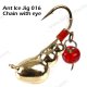 Ant Ice Jig 016 Chain with eye